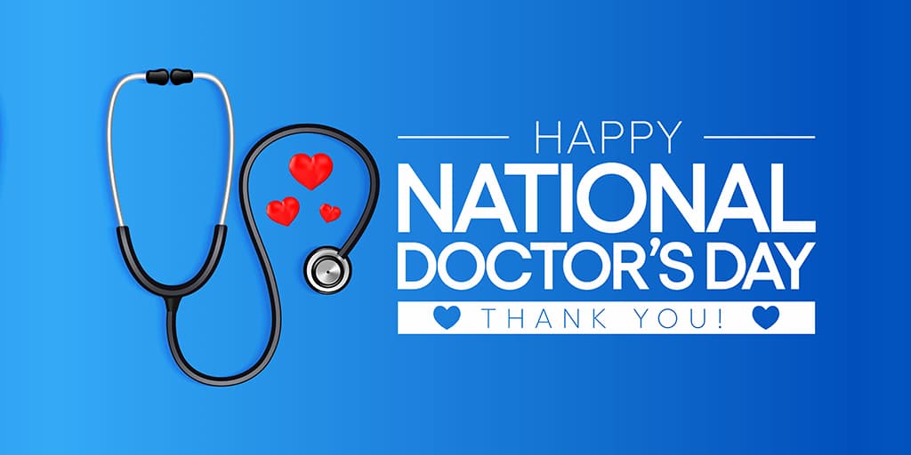 Celebrating Doctors Day 2025 : Honoring the Heroes of Healthcare